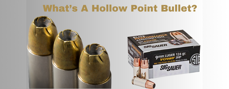 What’s A Hollow Point Bullet?