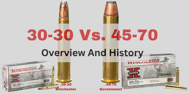 30-30 Vs. 45-70: Overview And History