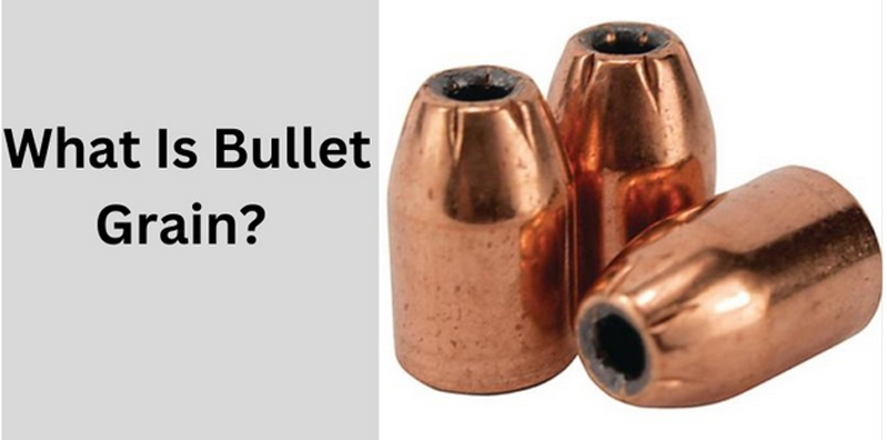 Bullet Grain