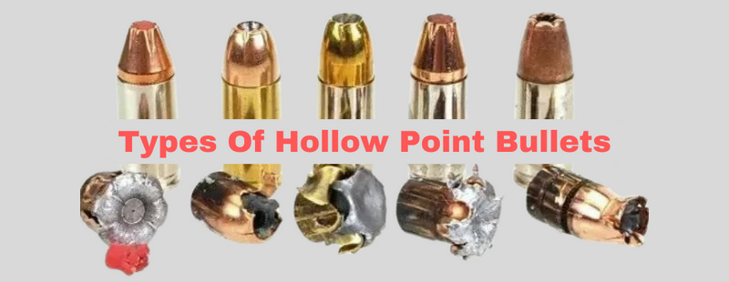 Types Of Hollow Point Bullet