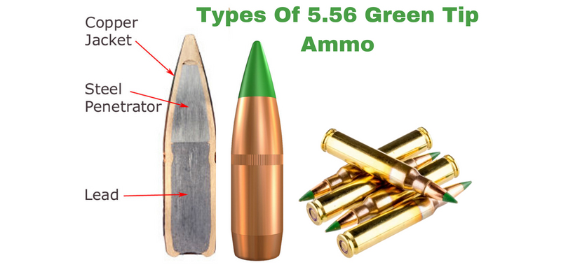Types Of Green Tip 5.56 Ammo?