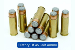 About & History of 45 Colt Ammo