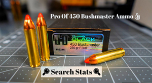 Pros of 450 Bushmaster Ammo