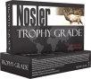 NOSLER TROPHY GRADE
