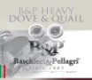 B  P Dove  Quail G 12 Gauge  12 ga   2 3 4in 1 1 8oz-7 5 shot 1255fps 25 rd box