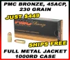 PMC Bronze  45ACP  230 Grain  Full Metal Jacket - 1000rds Ships Free  